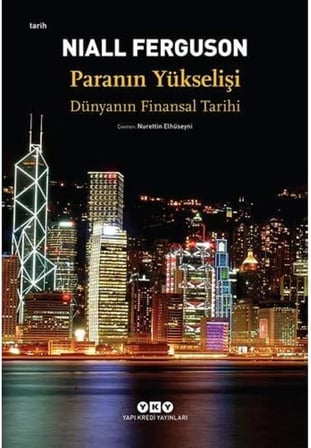 Paranın Yükselişi - Dünyanın Finansal Tarihi
