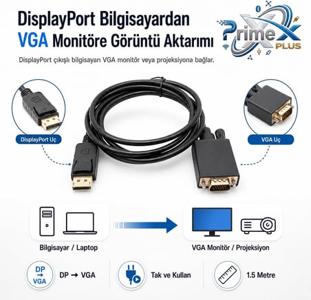 PrimeX PX-1256 1.5 Metre DisplayPort to VGA Kablo, DP Erkek to VGA Erkek Çevirici Kablo, DisplayPort Bilgisayar Laptop Ekran Kartından VGA Monitöre Görüntü Aktarım Kablosu