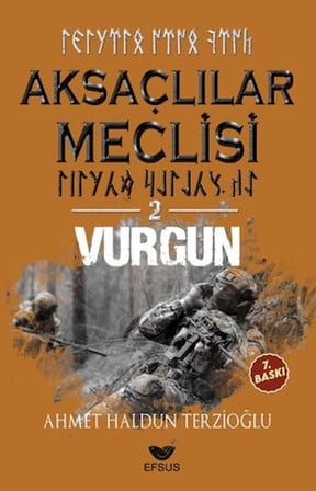 Aksaçlılar Meclisi 2 - Vurgun