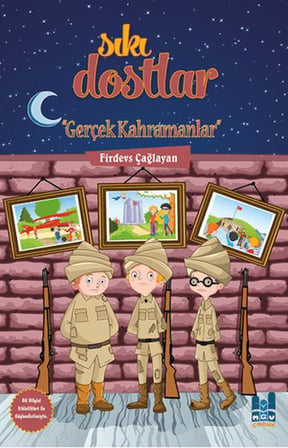 Sıkı Dostlar - Gerçek Kahramanlar
