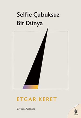 Selfie Çubuksuz Bir Dünya