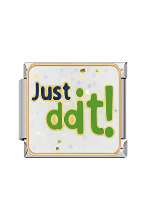Yap Gitsin (Just Do It!) Çelik İtalyan Charm