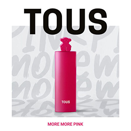Tous More and More Pink EDT 50ML Kadın Parfüm