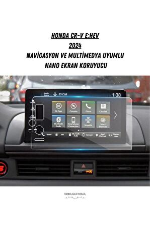 Honda CR-V e:HEV 2024 Navigasyon ve Multimedya Uyumlu Nano Ekran Koruyucu