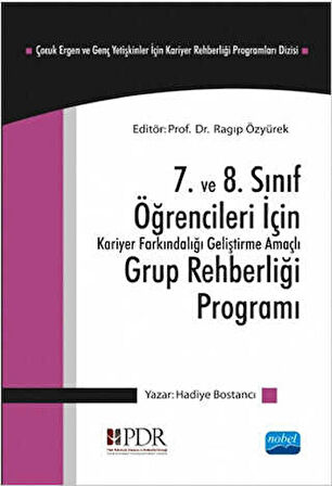 7. ve 8. Sınıf Öğrencileri İçin Kariyer Farkındalığı Geliştirme Amaçlı Grup Rehberliği Programı