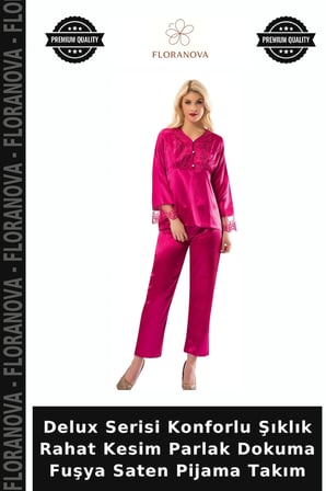 Delux Serisi Konforlu Şıklık Rahat Kesim Parlak Dokuma Fuşya Saten Pijama Takım