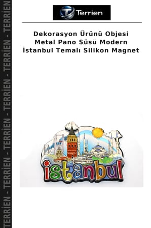 Dekorasyon Ürünü Objesi Metal Pano Süsü Modern İstanbul Temalı Silikon Magnet