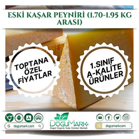 DoğuMark - Eski Kaşar Peyniri (1.70-1.95 Kg Arası)