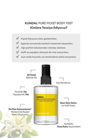 Nemlendirici Vücut Misti KUNDAL Pure Moist Body Mist 128ml (Ylang Ylang)