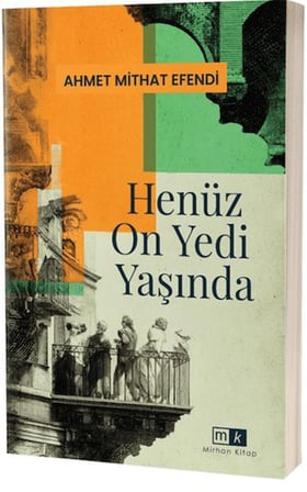 Henüz On Yedi Yaşında