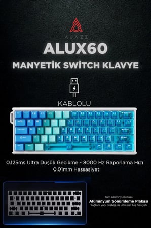 Alux60 Manyetik Switch Klavye- Full Alüminyum Gövde Ve Konumlama Plakası-0.125ms Ultra Düşük Gecikme