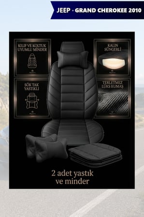 jeep grand cherokee 2010 kılıf ve koltuk koruyucu minder ve yastık siyah renk 2 li set lüks