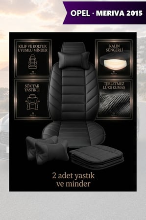 opel meriva 2015 kılıf ve koltuk koruyucu lüks 2 li set minder ve yastık siyah renk