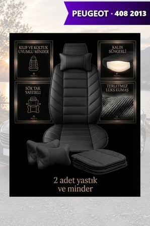 peugeot 408 2013 kılıf ve koltuk koruyucu minder ve yastık lüks siyah renk 2 li set