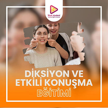 DİKSİYON VE ETKİLİ KONUŞMA EĞİTİMİ