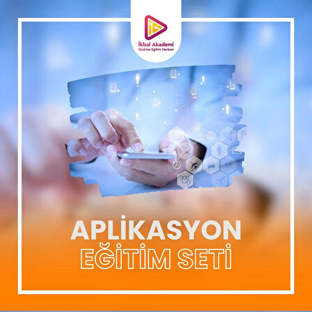 APLİKASYON EĞİTİMİ