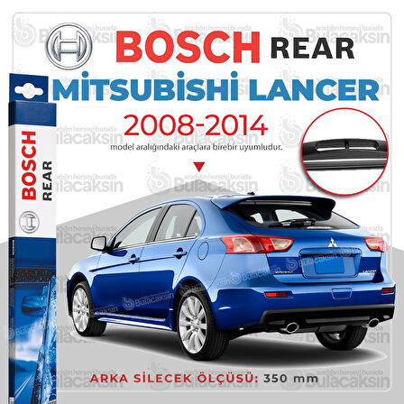 Bosch Rear Arka Silecek Mitsubishi Lancer SB 2008-2014 ile uyumlu
