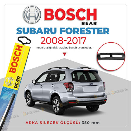 Bosch Rear Arka Silecek Subaru Forester 2008-2017 ile uyumlu