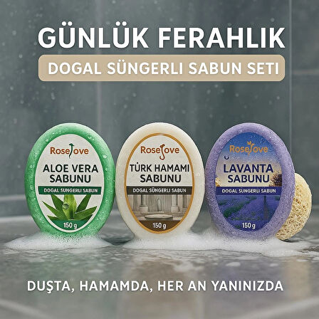 RoseLove Doğal Süngerli Sabun 3'lü Set -Aloe Vera,Lavanta ve Türk Hamamı Esintisi - 150 gr x 3