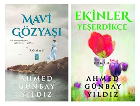 Ahmed Günbay Yıldız Ekinler Yeşerdikçe + Mavi Gözyaşı 2 Kitap