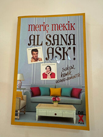 Al Sana Aşk! - Meriç Mekik - Dex Yayınevi