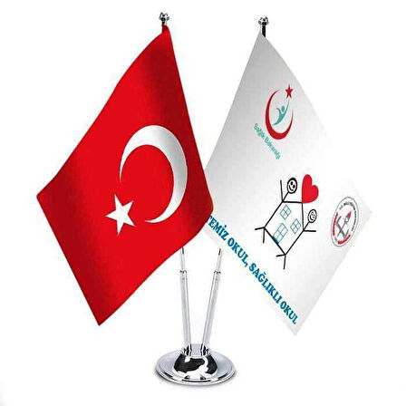 Temiz Okul - Sağlıklı Okul Ve Türkiye - İkili Paslanmaz Metal Krom Direkli Saten Masa Bayrağı
