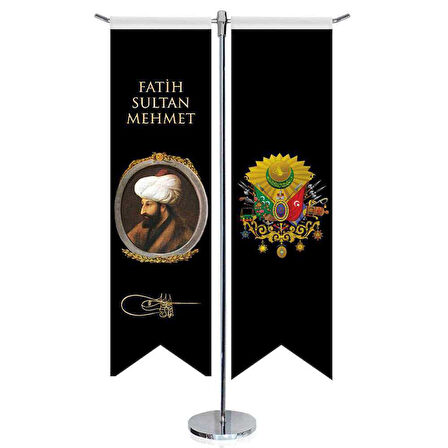 Osmanlı Padişahları - Fatih Sultan Mehmet Ve Osmanlı Arması-kırlangıç-saten T Direk 2li Masa Bayrağı