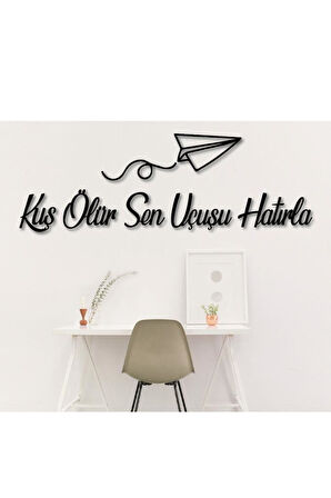 Kuş Ölür Sen Uçuşu Hatırla Ahşap Duvar  Dekoratif Obje