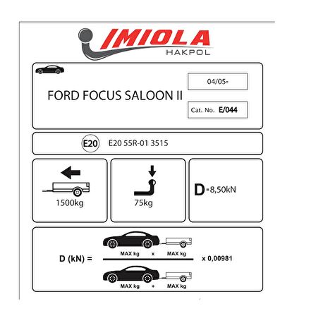 Hakpol Ford Focus Saloon II 05-2003/2011 Çeki Demiri