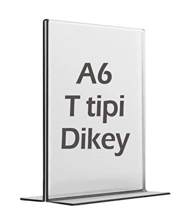 A6 T-Tipi Dikey Şeffaf Pleksi Mika Föylük Menü Broşürlük Etiketlik