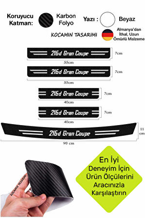 BMW  216d Gran Coupe Araç Kapı ve Bagaj Eşiği Koruyucu Set Karbon Folyo Çizilme Engelleyici  216d Gran Coupe Yazılı