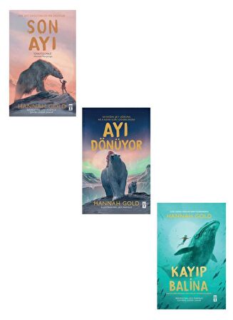 Hannah Gold Seti 3 Kitap (Son Ayı + Ayı Dönüyor + Kayıp Balina)