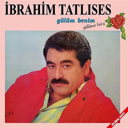 İbrahim Tatlıses - Gülüm Benim / Gülümse Biraz  (P lak)