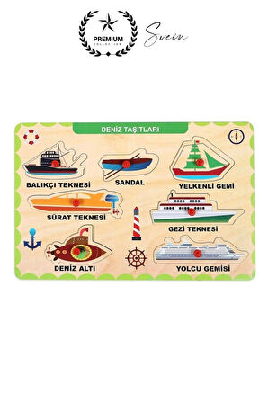 Premium Deniz Taşıtları Ahşap Bul Tak Puzzle Eğitici Oyuncak Tutmalı Motor Becerisi Gelişim