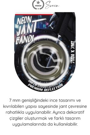 #NeonBant Beyaz Neon Jant Bandı Reflektif Şerit 7mm 7 Metre Motosiklet Otomobil Bisiklet Jant Çember Dekoratif Yapışkanlı Çizgi Sticker Gece Görünürlük Suya Dayanıklı UNI EN12899 Sertifikalı
