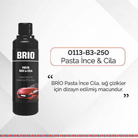 Brio Pasta İnce & Cila 250 Ml