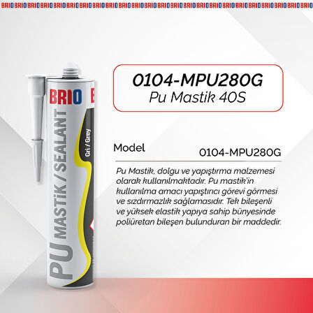 Brio Pu Mastik & Yapıştırıcı 280 Ml 40S Gri