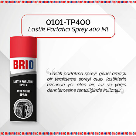 Brio Lastik Temizleyici ve Parlatıcı Sprey 400 Ml