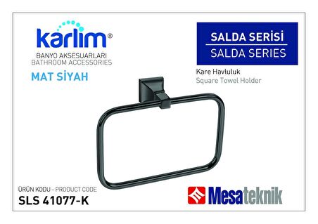 Karlim® Salda Serisi Kare Havluluk - Mat Siyah Kaplama