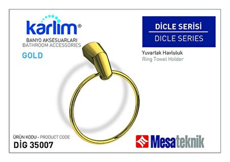 Karlim® Dicle Serisi Yuvarlak Havluluk (Kutulu Sevkiyat) - Gold Kaplama