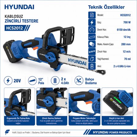 Hyundai HCS2012 21V Akülü Zincirli Testere 2x4.0Ah Bataryalı 12 İnç 700W