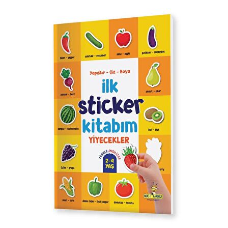 İlk Sticker Kitabım 2-4 Yaş  Yapıştır-Çiz-Boya (Taşıtlar-Hayvanlar-Yiyecekler)