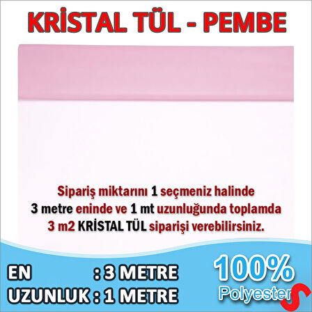 SüSLeme Tülü Kristal Tül, 3 mt en x 1 mt uzunluk - Pembe