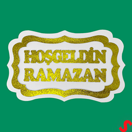 Hoşgeldin Ramazan Strafor SüS, 30cm x 47cm - Beyaz Altın