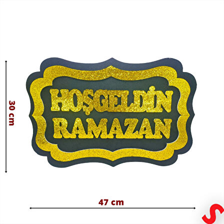 Hoşgeldin Ramazan Strafor SüS, 30cm x 47cm - Siyah Altın