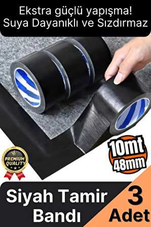 3 Adet Ekstra Güçlü Dayanıklı Su Geçirmez Sızdırmaz Yalıtım İzolasyon Siyah Tamir Bandı 10 Mt 48 Mm