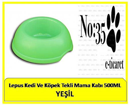 Lepus Kedi Ve Köpek Mama & Su Kabı 500 ML YEŞİL