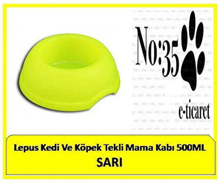 Lepus Kedi Ve Köpek Mama & Su Kabı 500 ML SARI