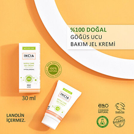 INCIA %100 Doğal Göğüs Ucu Bakım Jel Kremi 30 ml