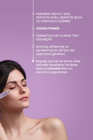 Bade Natural Ametist Roll On Anti-Aging Yüz Masaj Serumu 10 ml